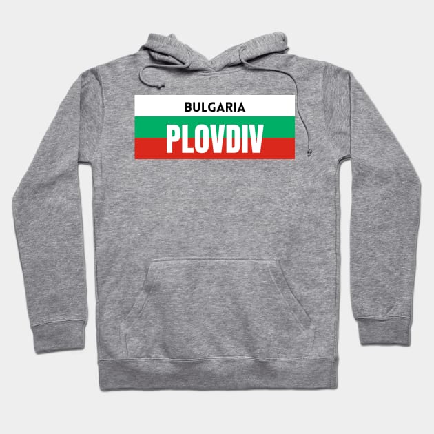 Plovdiv City in Bulgarian Flag Hoodie by aybe7elf